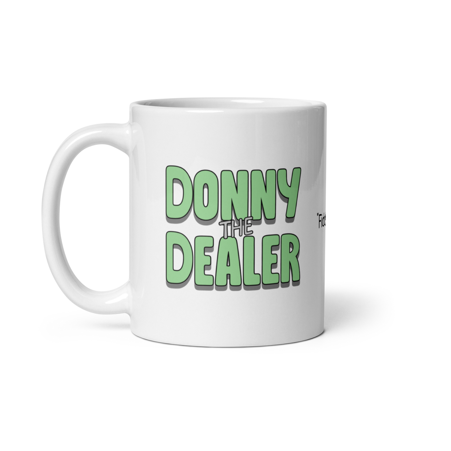 DONNY THE DEALER Mug