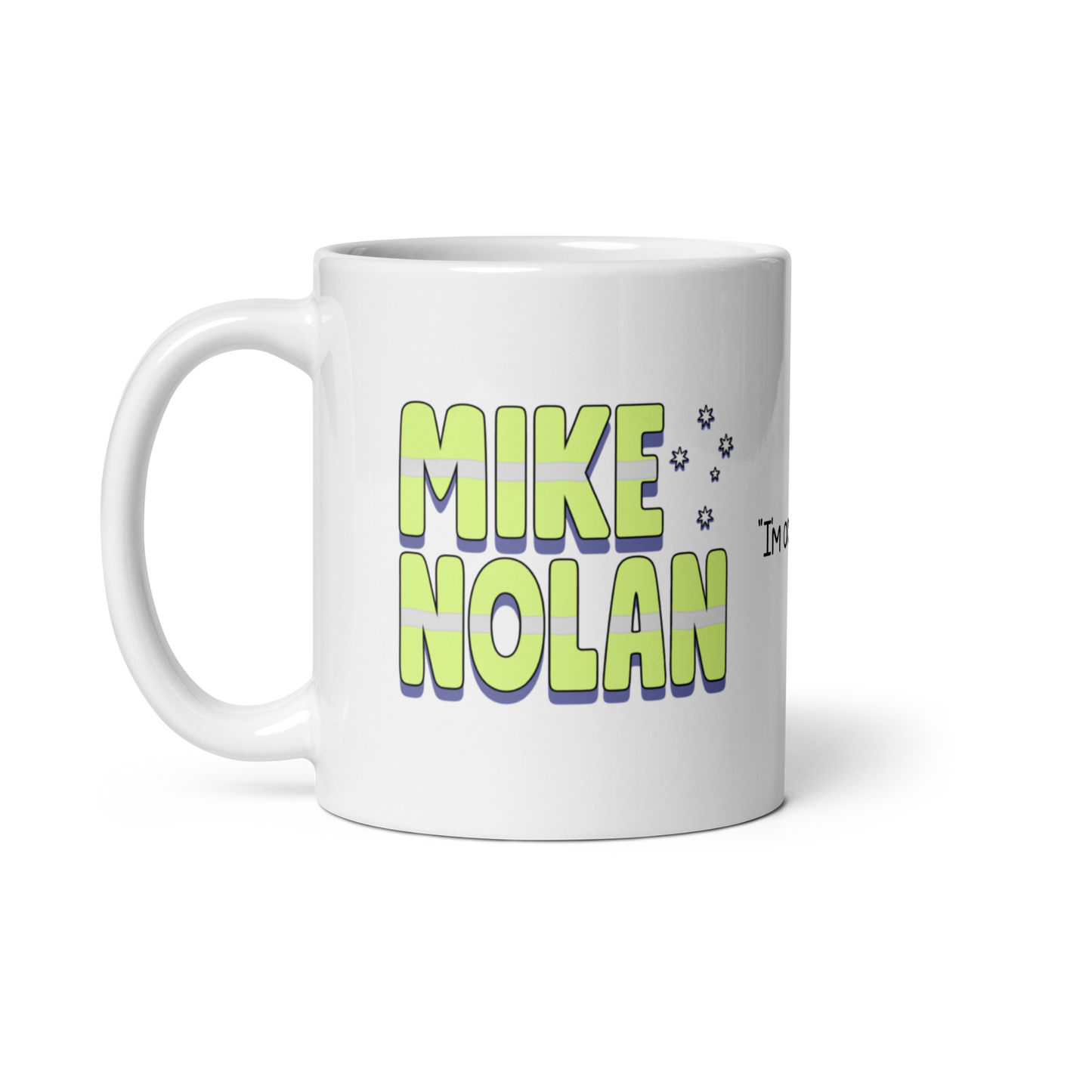 MIKE NOLAN Mug